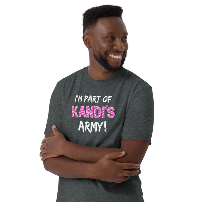 I'm Part of Kandi's Army T-Shirt