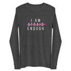 Women's Graphic Long Sleeve Tee for Breast Cancer Awareness- I Am Enough