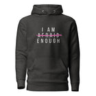 Women's Graphic Hoodie for Breast Cancer Awareness- I Am Enough