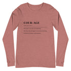 Courage Definition Long Sleeve Tee