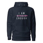 Women's Graphic Hoodie for Breast Cancer Awareness- I Am Enough