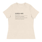 Courage Definition Women's Relaxed T-Shirt